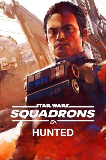 Star Wars: Squadrons - Hunted poster