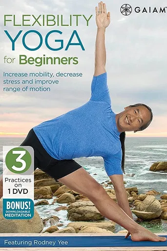 Rodney Yee's Flexibility Yoga for Beginners: Extend Your Reach poster
