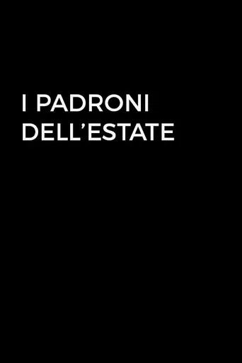 I padroni dell'estate poster