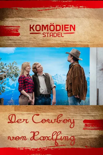 Der Komödienstadel - Der Cowboy von Haxlfing poster