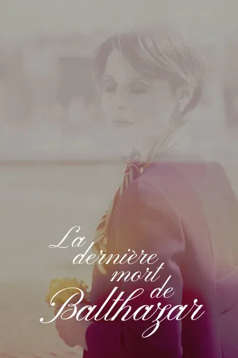 The last death of Balthazar poster