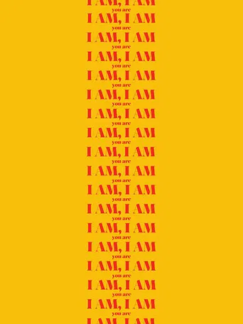I Am, I Am poster