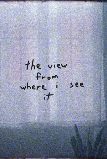 the view from where i see it poster