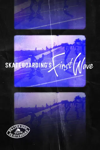 Skateboarding's First Wave poster