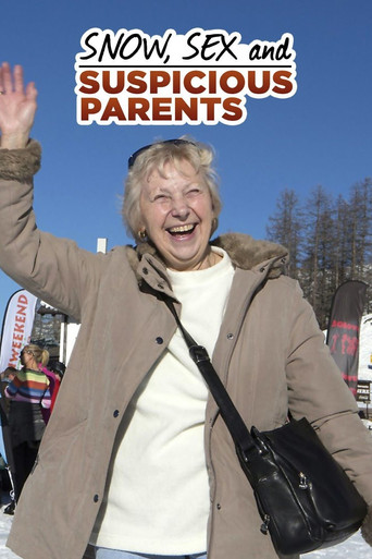 Snow, Sex and Suspicious Parents poster