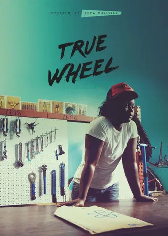 True Wheel poster