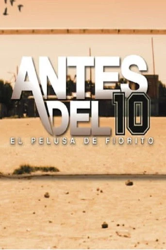 Antes del 10: El Pelusa de Fiorito poster