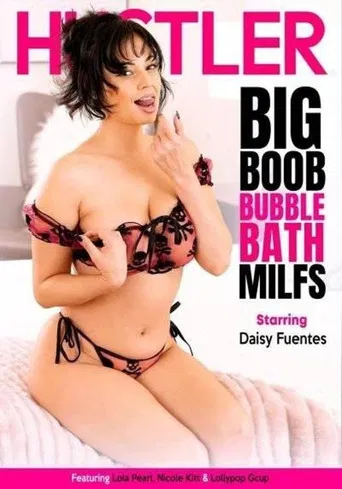 Big Boob Bubble Bath MILFs poster