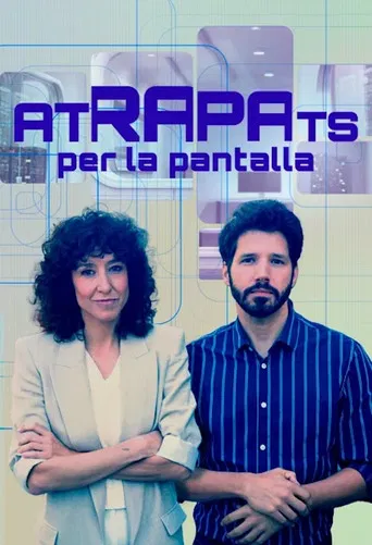 Atrapats per la pantalla poster