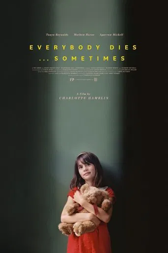 Everybody Dies... Sometimes poster
