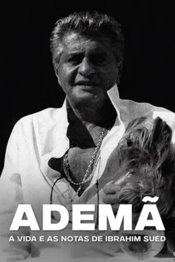 Ademã – A Vida e as Notas de Ibrahim Sued poster