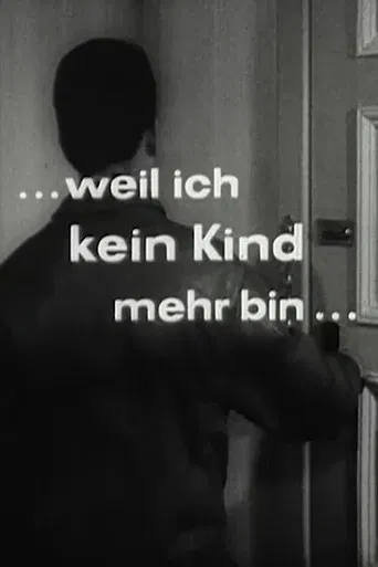 Weil ich kein Kind mehr bin poster