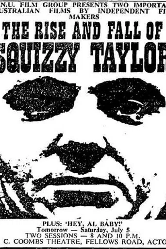 The Rise and Fall of Squizzy Taylor poster