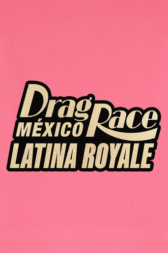 Drag Race México: Latina Royale poster