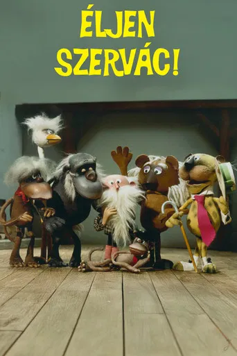 Long live Szervác! poster