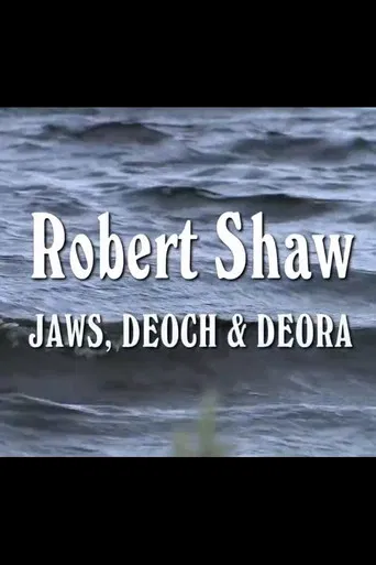 Robert Shaw- Jaws, Deoch & Deora poster