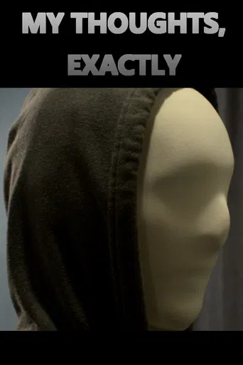 My Thoughts, Exactly poster
