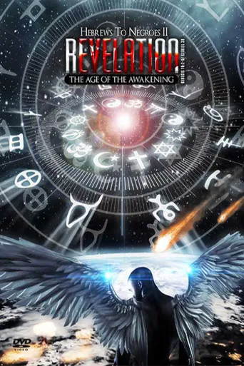 Hebrews to Negroes 2: Revelation - The Age of The Awakening poster