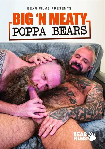 Big 'N Meaty: Poppa Bears poster