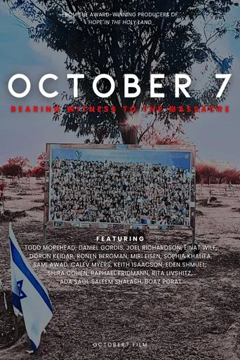 October 7: Bearing Witness to the Massacre poster