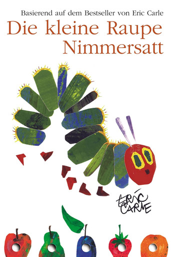 Die kleine Raupe Nimmersatt und vier weitere lustige Abenteuer poster