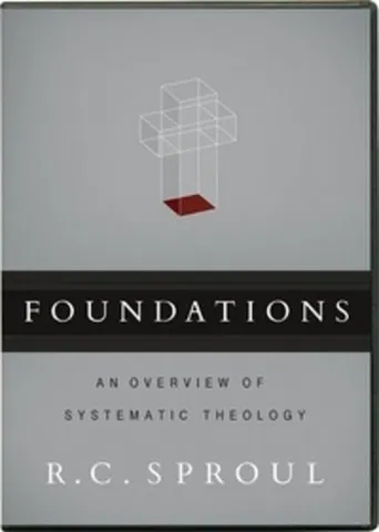 Foundations - An Overview of Systematic Theology poster