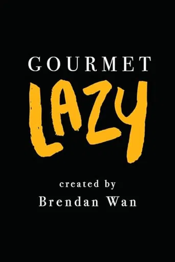 Gourmet Lazy poster