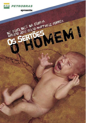 Os Sertões: O Homem I — do Pré-homem à Revolta poster