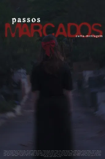 Passos Marcados poster