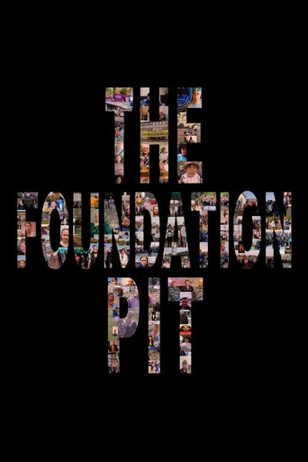 The Foundation Pit poster