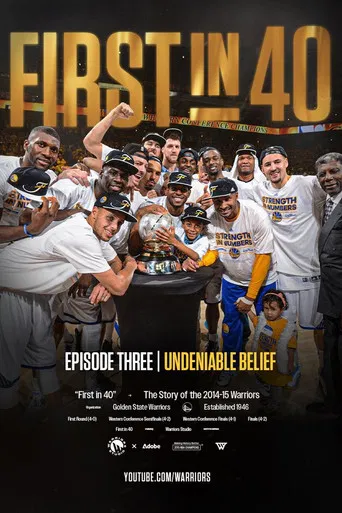 First in 40: The Story of the 2014-15 Warriors poster