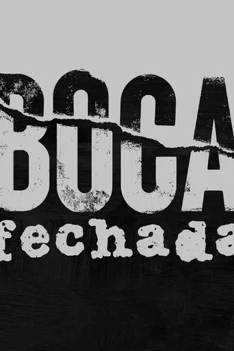 Boca Fechada poster