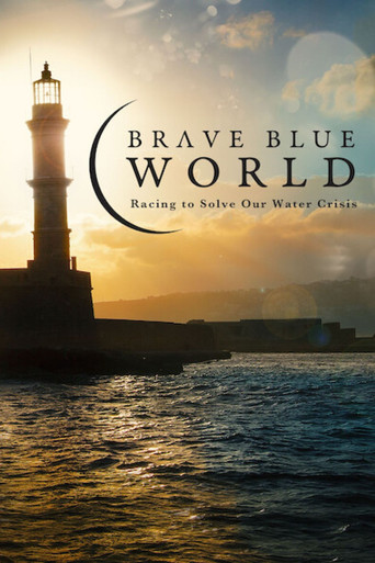 Brave Blue World: Racing to Solve Our Water Crisis poster