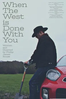 When The West is Done With You poster
