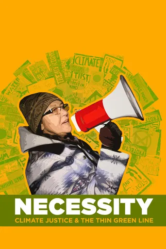 Necessity: Climate Justice & The Thin Green Line poster