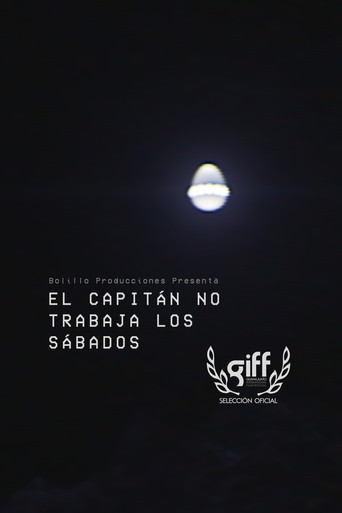 El capitán no trabaja los sábados poster