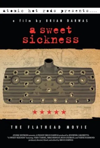 A Sweet Sickness: The Flathead Movie poster