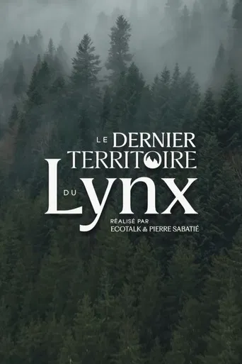 Le Dernier Territoire du Lynx poster