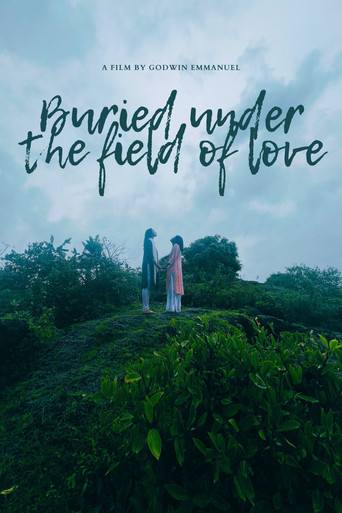Buried Under the Field of Love poster