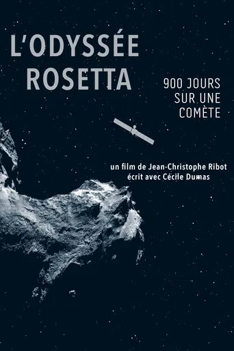 L'Odyssée Rosetta, 900 jours sur une comète poster