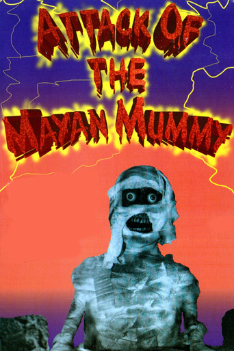 Attack of the Mayan Mummy poster