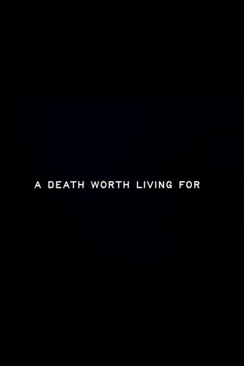 A Death Worth Living For poster