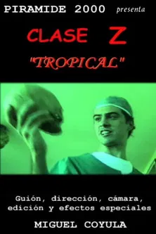 Clase Z Tropical poster
