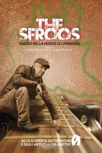 The Sfroos - Viaggio nella musica di Lombardia poster