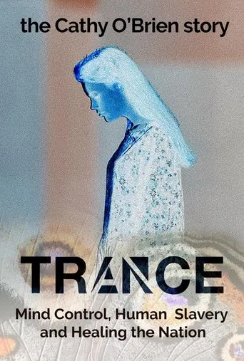 Trance - The Cathy O'Brien Story poster