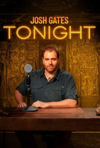 Josh Gates Tonight poster