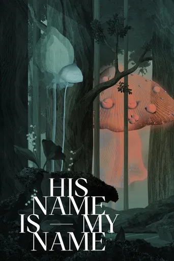 His Name Is My Name poster