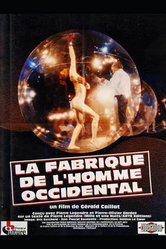 La Fabrique de l'homme occidental poster