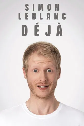 Simon Leblanc - Déjà poster