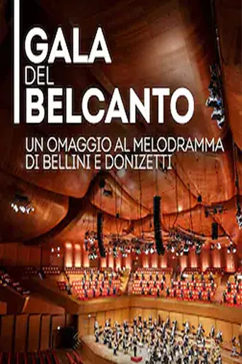 Gala del Belcanto - Omaggio al melodramma di Bellini e Donizetti poster